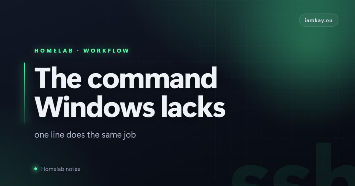 The one SSH command Windows doesn't ship
