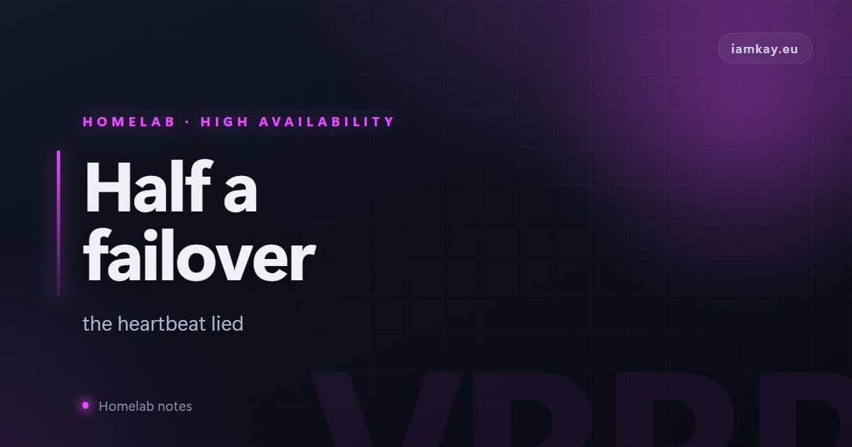 The failover that fooled me